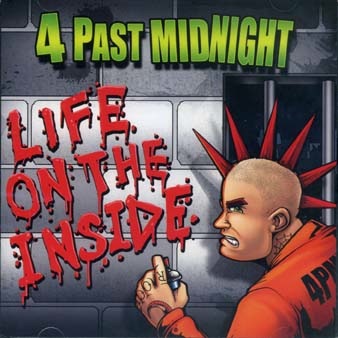 4 Past Midnight: Life on the inside CD